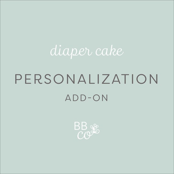 Diaper Cake PERSONALIZATION ADD ON: Add your own wording or name to an existing diaper cake sign Il_570xn