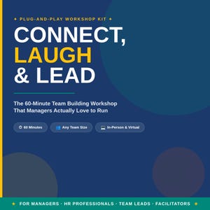 May include: A dark blue graphic with white text that reads "CONNECT, LAUGH & LEAD." Below, it says "The 60-Minute Team Building Workshop That Managers Actually Love to Run." Additional text includes "60 Minutes," "Any Team Size," and "In-Person & Virtual."