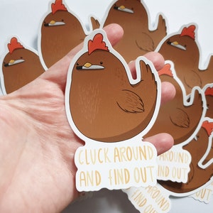 Cluck around and find out vinyl sticker, funny chicken sticker, kawaii bird sticker for planners, laptops, notebooks, joke or pun gift