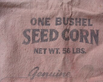 Vintage Corn Grain Sack ~ Someone dyed it pink