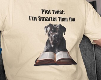 Cane Corso Reading Shirt, Book Club T-Shirt, Funny Book Humor, Dog Lover Gift, Funny Shirt for Dog Owners, Sarcastic Animal Gift