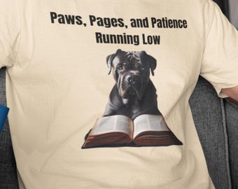 Cane Corso Reading Shirt, Sarcastic Book Humor Shirt, Funny Dog Lover T-Shirt, Gift for Dog Owners, Book Club T-Shirt, Funny Animal Gift