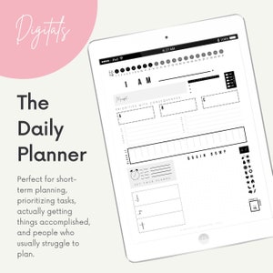 May include: A black and white digital daily planner on a tablet screen. The planner includes sections for "I AM", "Priorities with Consequences", "Brain Dump", and "Set Your Alarms".