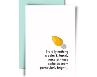 NOTHING IS CALM Snarky Holiday Card