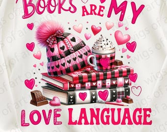 San Valentino Book Lover Png, I libri sono il mio linguaggio dell'amore Png, Bookish Png, Retro Bookworm Png T-shirt a sublimazione, regalo di design per tazza per San Valentino