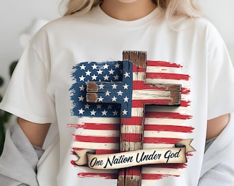 One Nation Under God PNG, 4th of July Christian Patriotic Sublimation PNG, Faith and Freedom Shirt Design PNG, American Flag Cross Digital