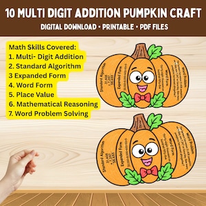 May include: A printable multi-digit addition pumpkin craft featuring two orange cartoon pumpkins with faces and bow ties. The pumpkins display math problems including standard algorithm, expanded form, word form, and word problems for students.