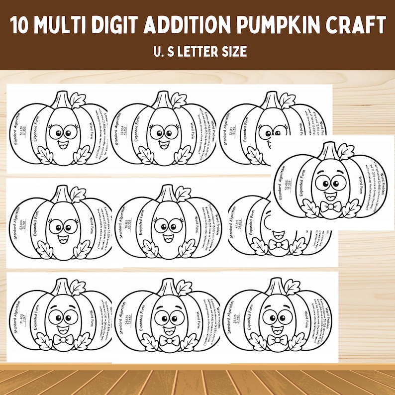 May include: A printable 10 multi digit addition pumpkin craft set on U.S. letter size paper. The black and white activity sheets feature cartoon pumpkins with faces, leaves, and math problems including standard algorithm and word form sections.