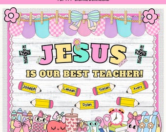 Christian Bulletin Board Kit | Jesus is Our Teacher Decor (Digital Download)