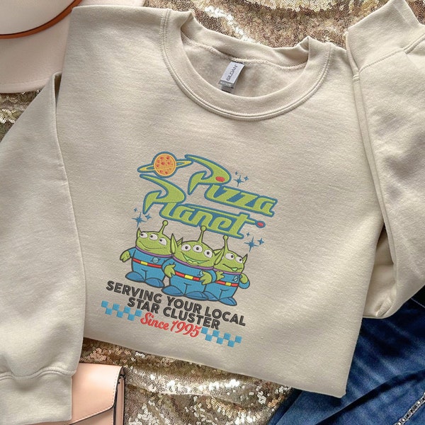 Toy Story Pizza Planet Embroidered Sweatshirt, Aliens Serving Your Local Star Cluster Shirt, Disneyland Pixar Fest shirt, Pizza Party Tee