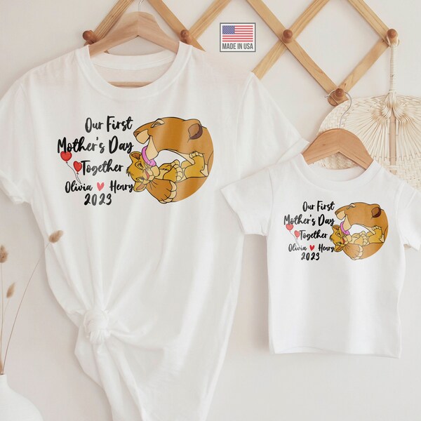 Personalized Our First Mothers Day Together Lion Shirt, Mom and Son Matching T-shirts, Disneyland Lion King Sweatshirt, Lion and Cub Tees