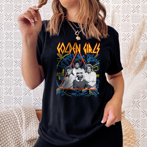 Def Leppard Golden Girls Shirt, Gift for Music Lovers, Tv Show Fans, Stay Golden, Def Leppard Inspired, Blanche Rose Dorothy Sophia