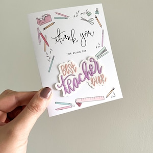 Best Teacher Ever card with removeable sticker!!