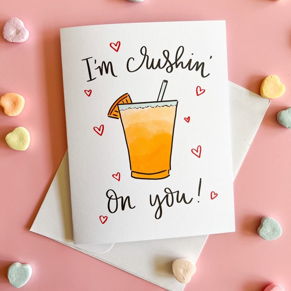 Orange Crushing on you card - Valentine’s Day card