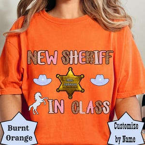 New Sheriff in Class Teacher Shirt,  Cowgirl Back to School Teacher Shirt, Custom Teacher, Comfort Colors Teacher Shirt, Western Teacher Tee