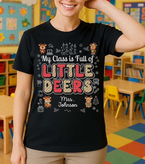 Personalized Teacher Christmas Shirt, My Class Is Full of Little Deers, Classroom Holiday Tee, Comfort Colors Reindeer