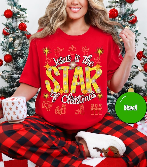 Jesus Is the STAR of Christmas Shirt,  Nativity Christian T-Shirt, Religious Christmas Tee, Comfort Colors Faith Gift