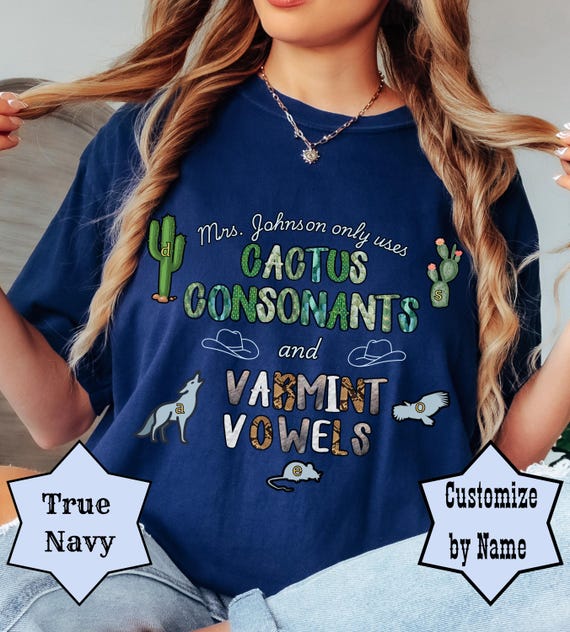 Custom Name Western Teacher Shirt, Cactus Consonants & Varmint Vowels, Comfort Colors Tee, Funny Phonics Shirt, Back to School Teacher Gift