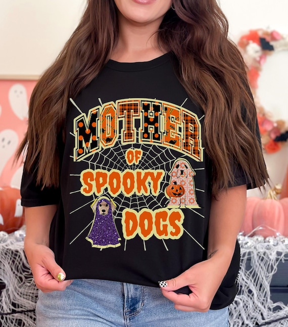 Mother of Spooky Dogs Halloween Shirt, Comfort Colors Tee, Dog Mama Shirt, Dog Lovers Halloween Shirt