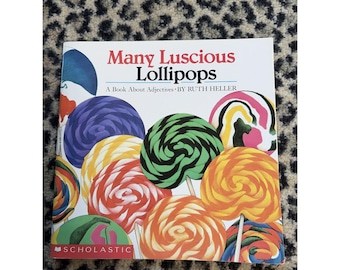 Many Luscious Lollipops -  Vtg Book About Adjectives- PB, Home School Education