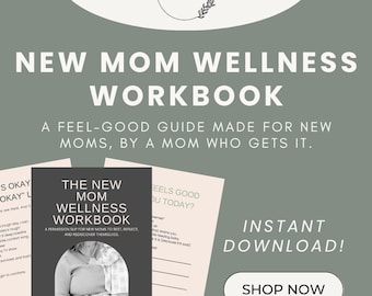New Mom Wellness Journal – Your Self‑Care Workbook