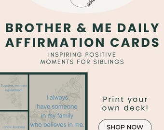 Printable Brother Affirmation Cards | Daily Mindful Moments & Positive Affirmations for Siblings