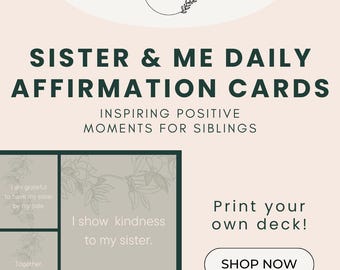 Printable Sisters Affirmation Cards | Daily Positive Words for Sisters | Mindfulness & Bonding Activity