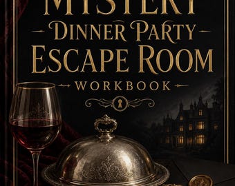 Mystery Dinner Party Escape Room Workbook