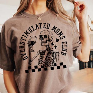 Camiseta del club de madres sobreestimuladas