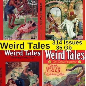 Puede incluir: Cuatro portadas vintage de la revista Weird Tales, una revista de ficción pulp que presenta historias de fantasía y terror. Las portadas presentan ilustraciones de un monstruo, una bruja, un hombre luchando contra un monstruo y un hombre luchando contra un tigre. Las portadas son todas rojas y presentan el título de la revista y la fecha de publicación.