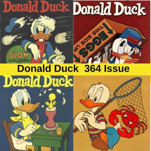 May include: Four vintage Donald Duck comic book covers. The covers feature Donald Duck in various scenarios, including carrying eggs, holding a net with a crab, and other humorous situations. The text "Donald Duck 364 Issue" is displayed.