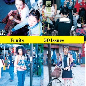 Fruits 50 Japanese Magazines PDF  Original Harajuku Street Fashion, Tokyo Youth Culture and Iconic Styles | Digital Collection