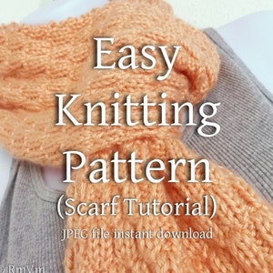 Easy Scarf Knitting Pattern Beginner Knitter Textured Scarf Tutorial You Can Sell What You Make JPEG File Digital Download image 2