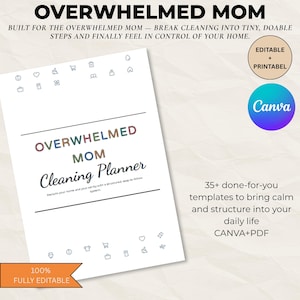Op de afbeelding: Een witte schoonmaakplanner met de titel "OVERWHELMED MOM" met kleurrijke tekst. De planner bevat de tekst "Cleaning Planner" en "Reclaim your home and your sanity with a structured, easy-to-follow system." De afbeelding bevat ook het Canva-logo en de tekst "35+ kant-en-klare sjablonen om rust en structuur in je dagelijks leven te brengen CANVA+PDF."