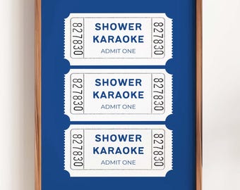 Shower Karaoke Ticket Print: Navy Blue Funny Bathroom Poster (Instant Digital Download)