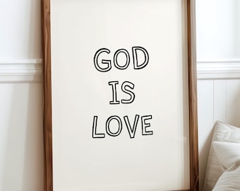 God Is Love Print, Modern Christian Wall Art, Trendy Bible Wall Art Printable, Minimalist Typography Religious Poster, Digital Download
