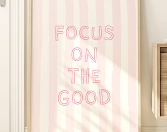 Enfócate en lo positivo: Lámina motivacional rosa de moda para pared (Descarga digital)