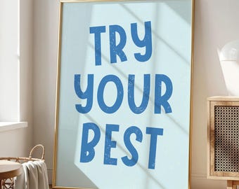 Lámina "Haz tu mejor esfuerzo": Arte mural motivacional azul para el aula (Descarga digital)