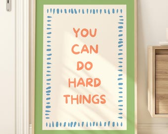 Puedes hacer cosas difíciles: Lámina motivacional a todo color para decorar el aula (Descarga digital)