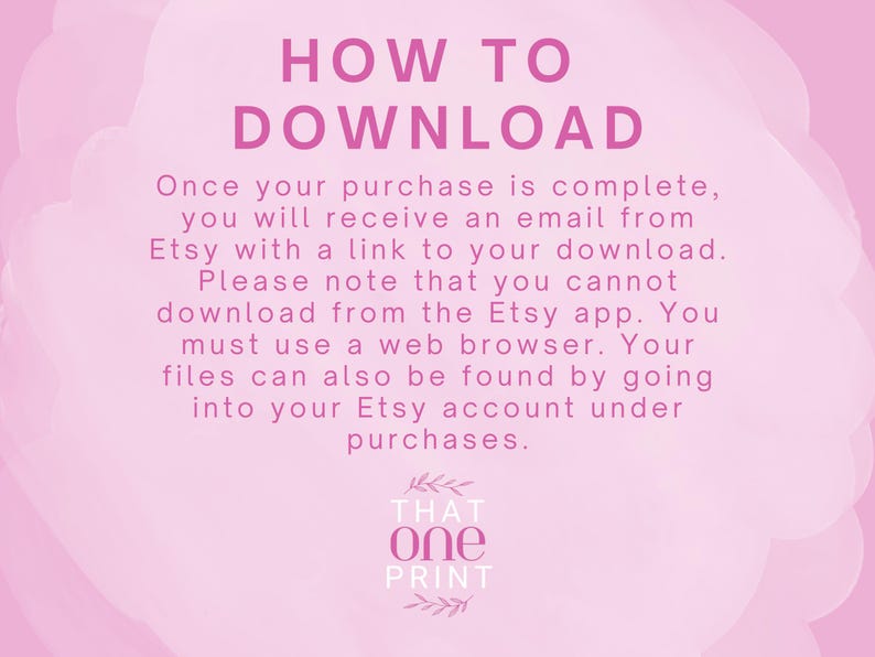 Puede incluir: Fondo rosa con el texto "HOW TO DOWNLOAD" en fuente rosa oscuro. El texto explica c&oacute;mo descargar una compra de Etsy, incluyendo el uso de un navegador web.