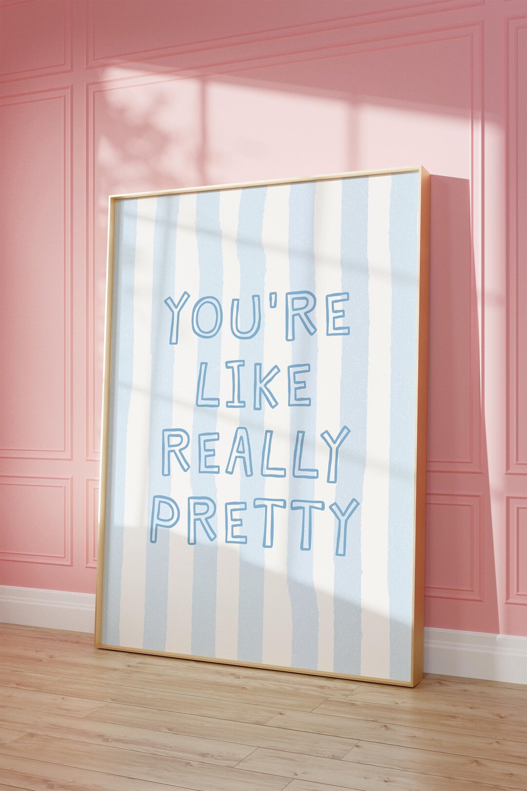 You're Like Really Pretty Print, Blue Trendy Wall Art, Cute Girly Dorm ...