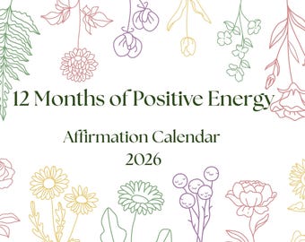 Affirmation Calendar 2026 | 12 Months of Positive Energy | Digital Download | Monthly Affirmation | Printable Planner