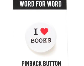 I LOVE BOOKS Pinback Button bookish gift book club badge