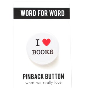 I LOVE BOOKS Pinback Button bookish gift book club badge