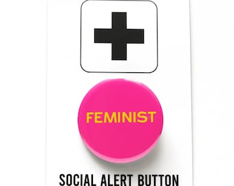 FEMINIST BUTTON feminist pin equality badge