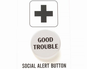 GOOD TROUBLE John Lewis Commemorative pinback button