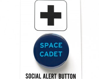 SPACE CADET pinback button spacey stargazer