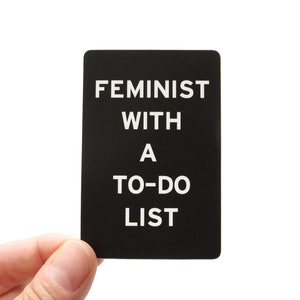 FEMINIST STICKER Feminist With A To-Do List Sticker Equality Sticker Aesthetic Stickers High Quality Stickers