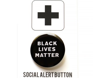 Black Lives Matter - pinback button - we donate!