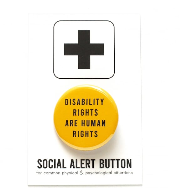 DISABILITY RIGHTS Are Human Rights pinback button social justice